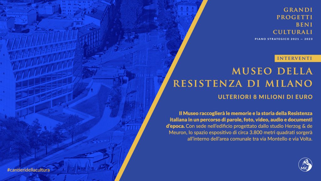 Grandi Progetti Beni Culturali - Museo della Resistenza di Milano