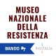 Museo Nazionale della Resistenza - Bando